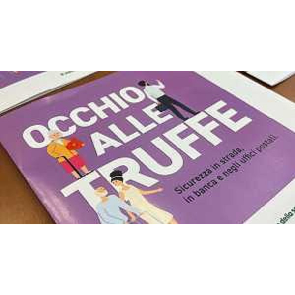 L'opuscolo "Occhio alle truffe". - L'opuscolo "Occhio alle truffe".